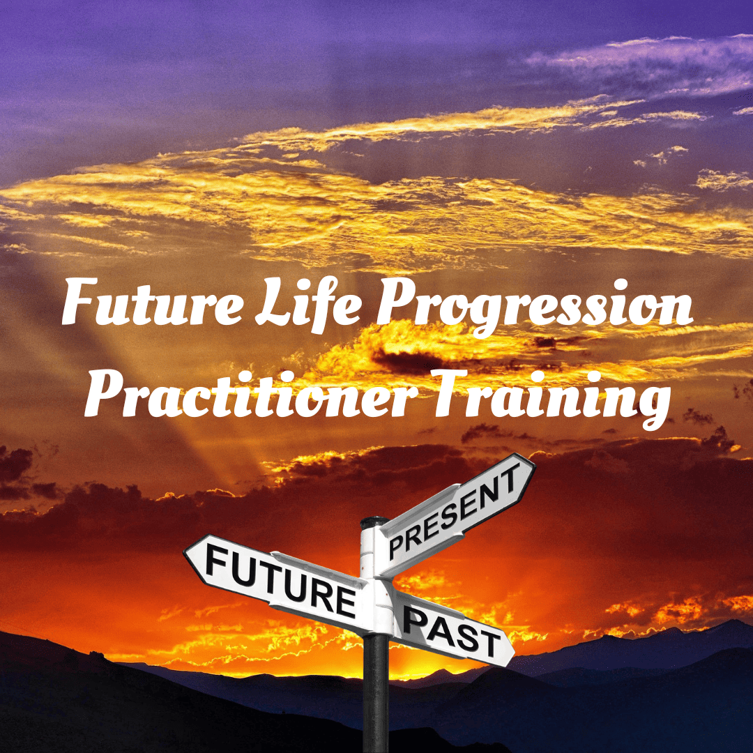 Future Life Progression Practitioner